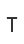 t