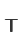 T