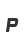 P