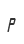 P