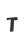 T