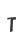 T