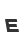 E