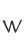 w