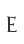 E