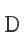 D