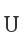 U