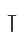 T