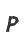 P