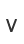 V