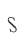 S