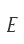 E