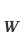 w