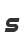 s