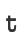 t